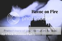 havoc on fire